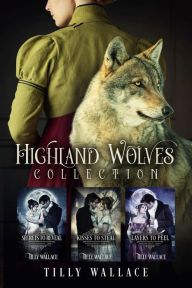 Title: Highland Wolves Collection, Author: Tilly Wallace