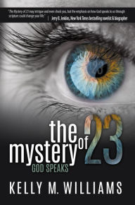 Title: The Mystery of 23, Author: Kelly M. Williams