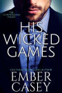 His Wicked Games (The Cunningham Family #1)