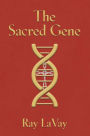 The Sacred Gene