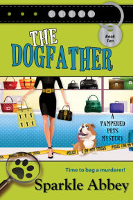 Title: The Dogfather, Author: Sparkle Abbey