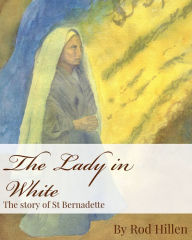Title: The Lady in White, Author: ROD HILLEN