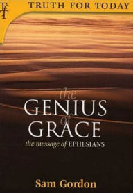 Title: The Genius of Grace, Author: Sam Gordon