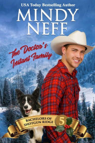 Title: The Doctor's Instant Family, Author: Mindy Neff