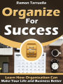 Organize for Success