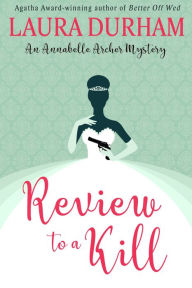 Title: Review to a Kill, Author: Laura Durham