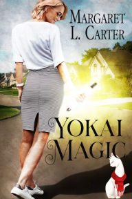 Title: Yokai Magic, Author: Margaret L. Carter