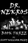Dr. Nekros: Book Three