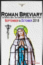 The Roman Breviary: in English, in Order, Every Day for September & October 2018