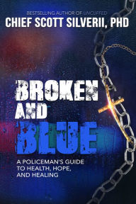 Title: Broken and Blue, Author: Scott Silverii