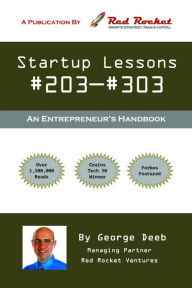 Title: Startup Lessons #203-#303, Author: George Deeb