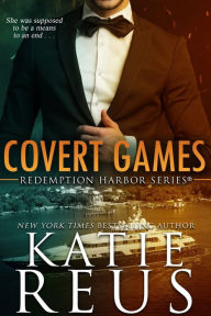 Covert Games (Redemption Harbor Series #6)
