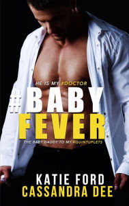 Title: #BABYFEVER, Author: Cassandra Dee