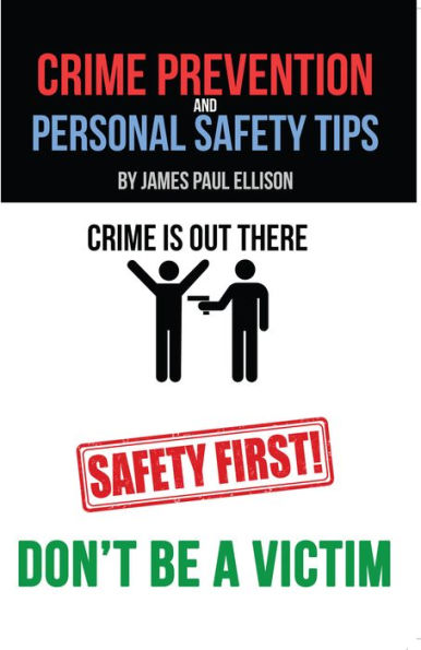 Crime Prevention and Personal Safety Tips