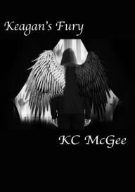 Title: Keagan's Fury, Author: KC McGee