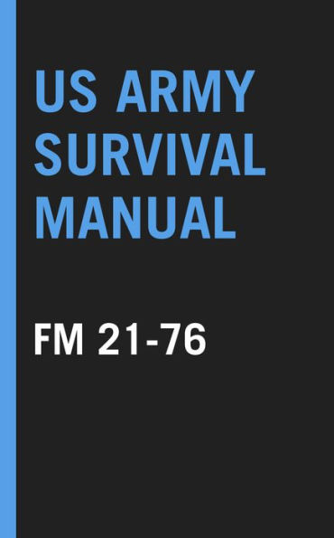 US Army Survival Manual