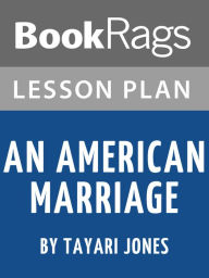 Title: Lesson Plan: An American Marriage, Author: BookRags
