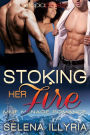 Stoking Her Fire: MMF Menage Romance