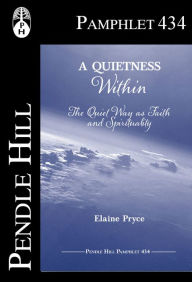 Title: A Quietness Within, Author: Elaine Pryce