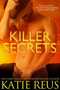 Title: Killer Secrets, Author: Katie Reus