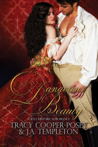 Title: Dangerous Beauty, Author: Tracy Cooper-Posey