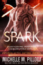Spark: A Qurilixen World Novella: Intergalactic Dating Agency