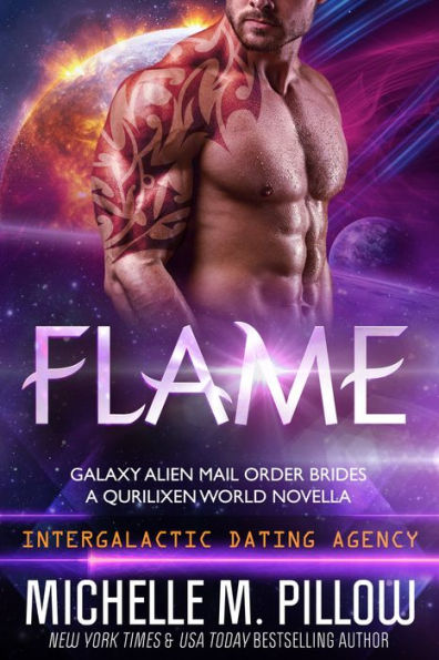 Flame: A Qurilixen World Novella: Intergalactic Dating Agency