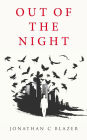 Out of the Night