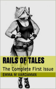 Title: Rails of Tales #1, Author: Emma M Vardaman