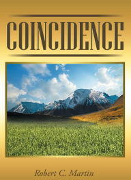 Title: Coincidence, Author: Robert C. Martin
