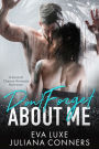 Don't Forget About Me: A South Beach Bad Boys Second Chance Amnesia Romance