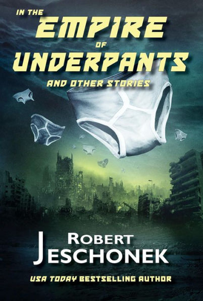 In the Empire of Underpants: A Scifi Story