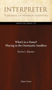 Title: Whats in a Name? Playing in the Onomastic Sandbox, Author: Kevin L. Barney