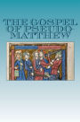 The Gospel of Pseudo-Matthew
