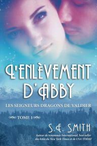 Title: L'enlevement d'Abby, Author: S.E. Smith