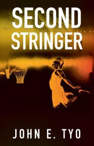 Title: Second Stringer, Author: John E. Tyo
