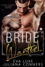 Bride Wanted: A Love Wanted Virgin and Billionaire Fake Fiance Romance