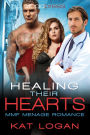 Healing Their Hearts: MMF Menage Romance
