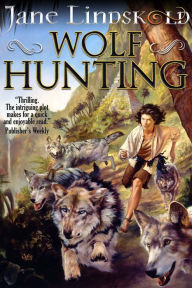 Title: Wolf Hunting, Author: Jane Lindskold