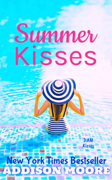 Summer Kisses (3:AM Kisses 17)