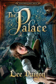 Title: The Palace (Bell Mountain, 6), Author: Lee Duigon