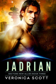 Title: Jadrian: A Badari Warriors SciFi Romance Novel, Author: Veronica Scott