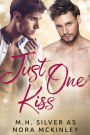 Just One Kiss