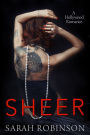 Sheer: A Hollywood Romance