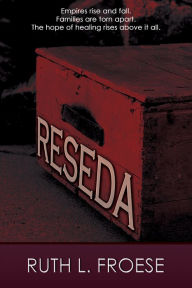 Title: Reseda, Author: Ruth L. Froese