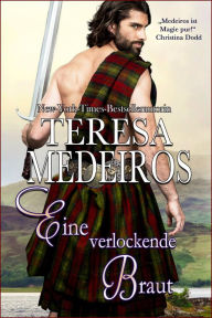 Title: Eine verlockende Braut, Author: Teresa Medeiros