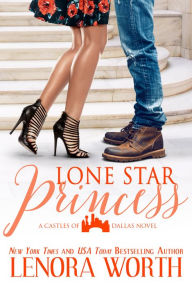 Title: Lone Star Princess, Author: Lenora Worth