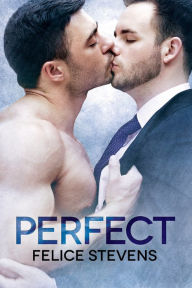 Title: Perfect, Author: Felice Stevens