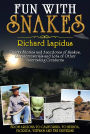 Fun with Snakes: Quirky Stories and Anecdotes of Snakes, Extraterrestrials and Lots of Other Interesting Creatures