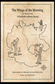 Title: The Wings of the Morning, Author: Elizabeth Ashley-Rupp